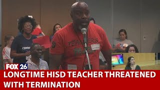 Longtime HISD teacher threatened with termination