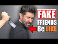 Do You Have FAKE "Friends"? (7 Signs Someone is a FAKE Friend)