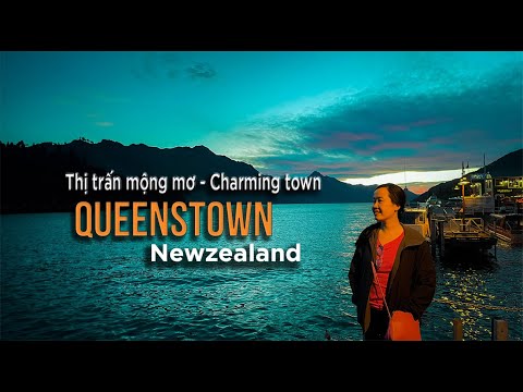 khám phá Queenstown sôi động và lãng mạng | Du lịch New Zealand | Ngày 01 mới nhất 2023