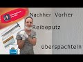 Reibeputz überspachteln - Kann man das selber machen? // DIY Selbstgemacht aber wie?