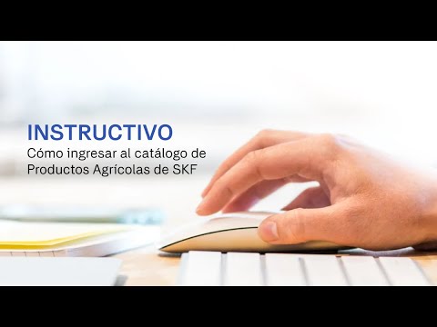 Catlogo Online SKF Agri | Introduccin a la plataforma