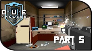 Due Process Gameplay Part 5 - Getting Close! (Pre-Alpha)