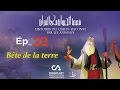 Histoires D'Animaux du Coran | Ép 22 | Bête de la terre  - قصص الحيوان في القرآن