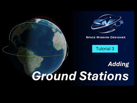 SMD Tutorial #3 — Adding Ground Stations