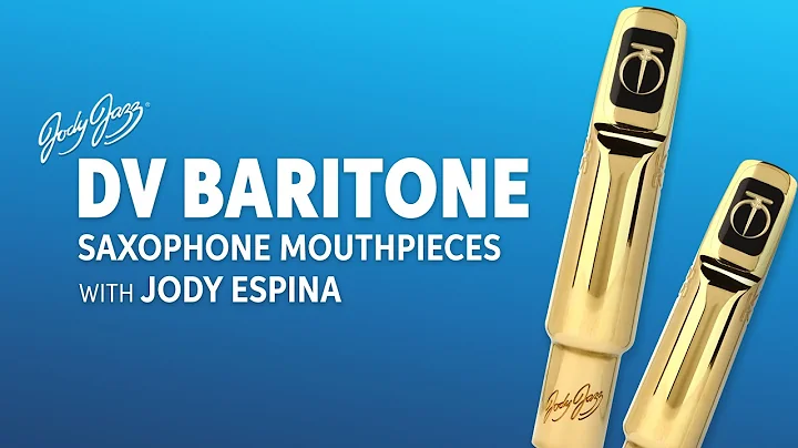 JodyJazz Baritone Saxophone DV Mouthpieces Demo