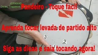 Como Tocar Pandeiro | Aula de Pandeiro 73 | Levada de Partido Alto