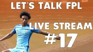 Let's Talk Fantasy Premier League #17 | Double gameweek madness! | FPL Tips for GW27