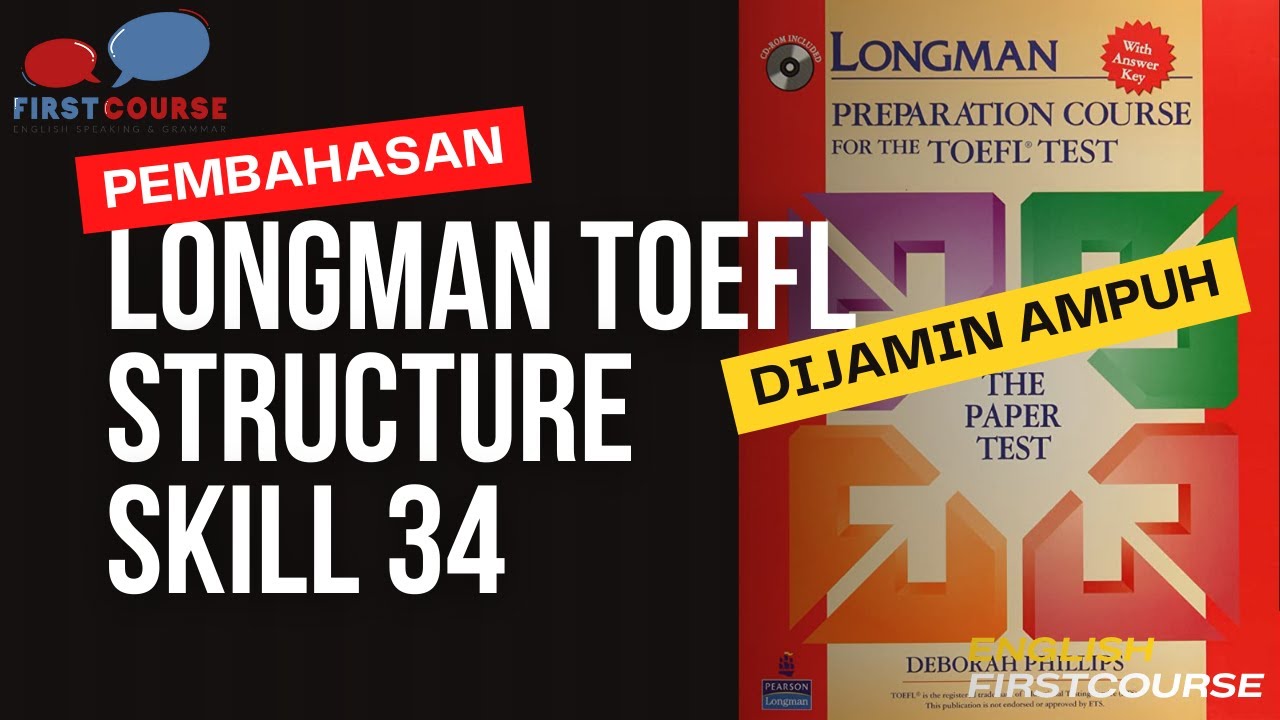 Longman TOEFL structure and written expression SKILL 34 - USE HAVE AND HAD CORRECTLY