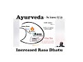 Ayurveda increased rasa dhatu rasa vruddhi
