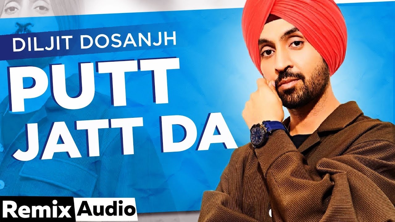 Putt Jatt Da Audio Remix Diljit Dosanjh  DJ RBN  DJ SANDY  Ikka I Kaater I Latest Songs 2020