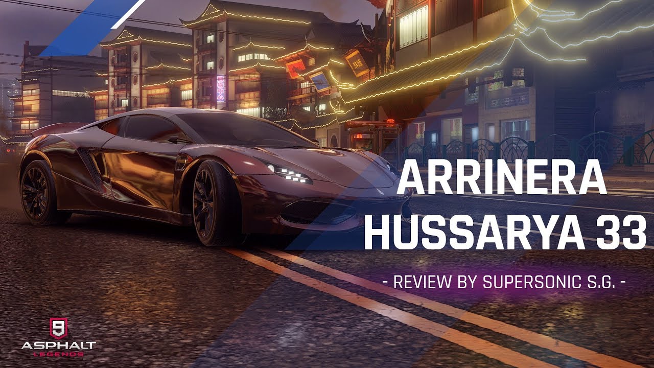 Asphalt 9: Arrinera Hussarya 33 - Review by SuperSonic S.G. - YouTube