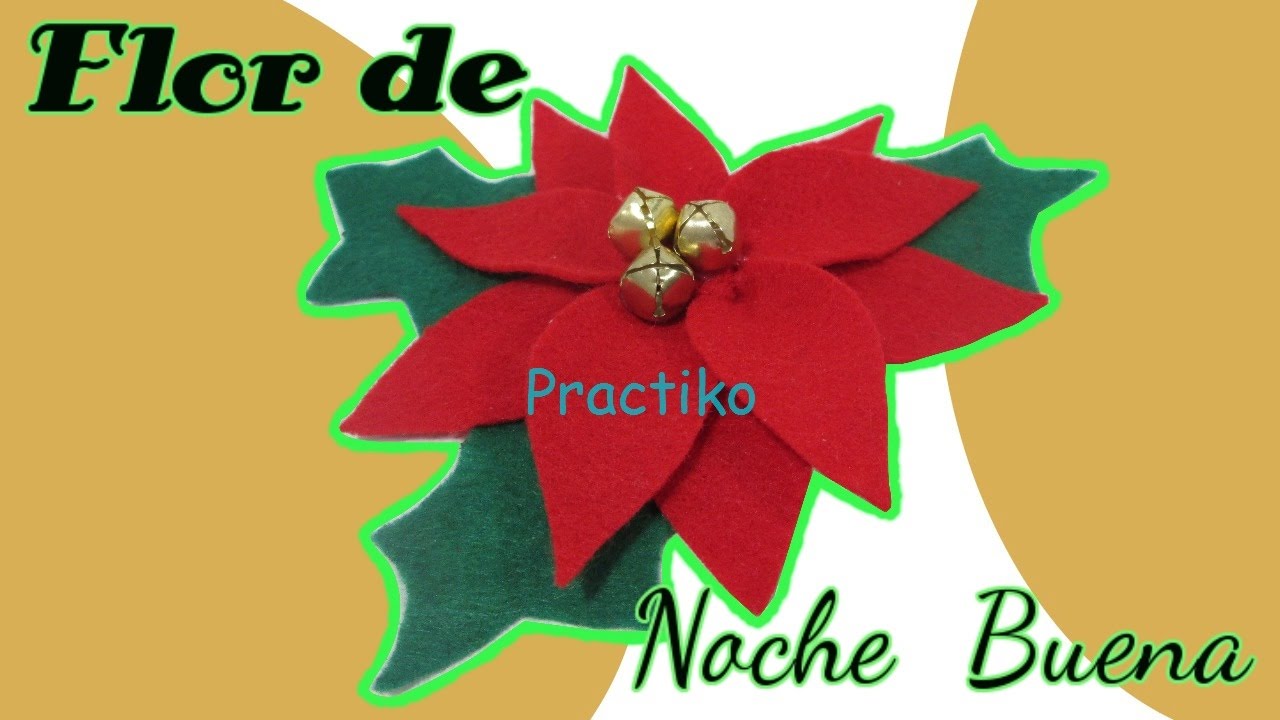 Manualidad para Navidad como hacer flor de noche buena con fieltro-  PRACTIKO - YouTube