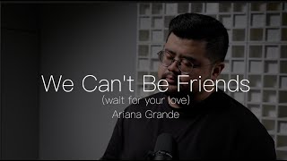 Ariana Grande - we can't be friends (wait for your love) (Cover by Min)