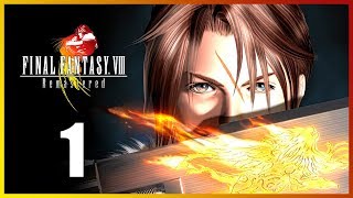 FINAL FANTASY 8 REMASTERED Gameplay Walkthrough Parte 1 Español Sin Comentar