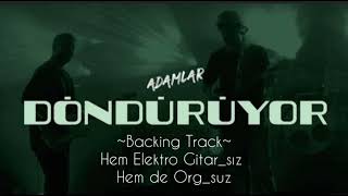 Adamlar - Döndürüyor Backing Track - Gitarsız Ve Orgsuz