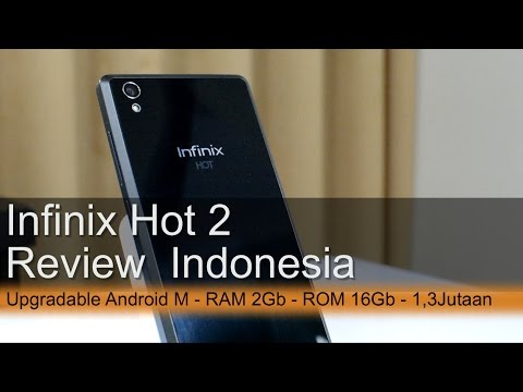 Infinix Hot 2 Review Indonesia : 1,3Jt - RAM 2Gb - ROM 16Gb - Upgradable Android M