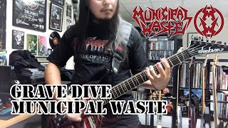 Municipal Waste - Grave Dive Guitar Cover