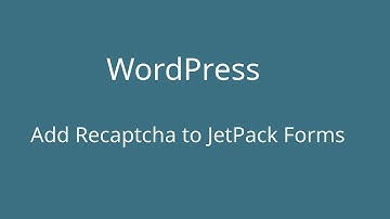 reCaptcha For JetPack Forms WordPress