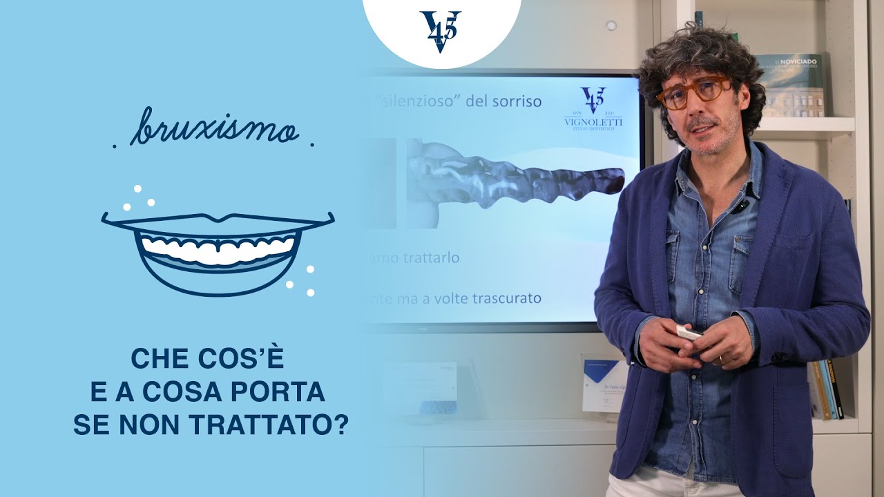 Bruxismo: cos’è e a cosa porta se non trattato?