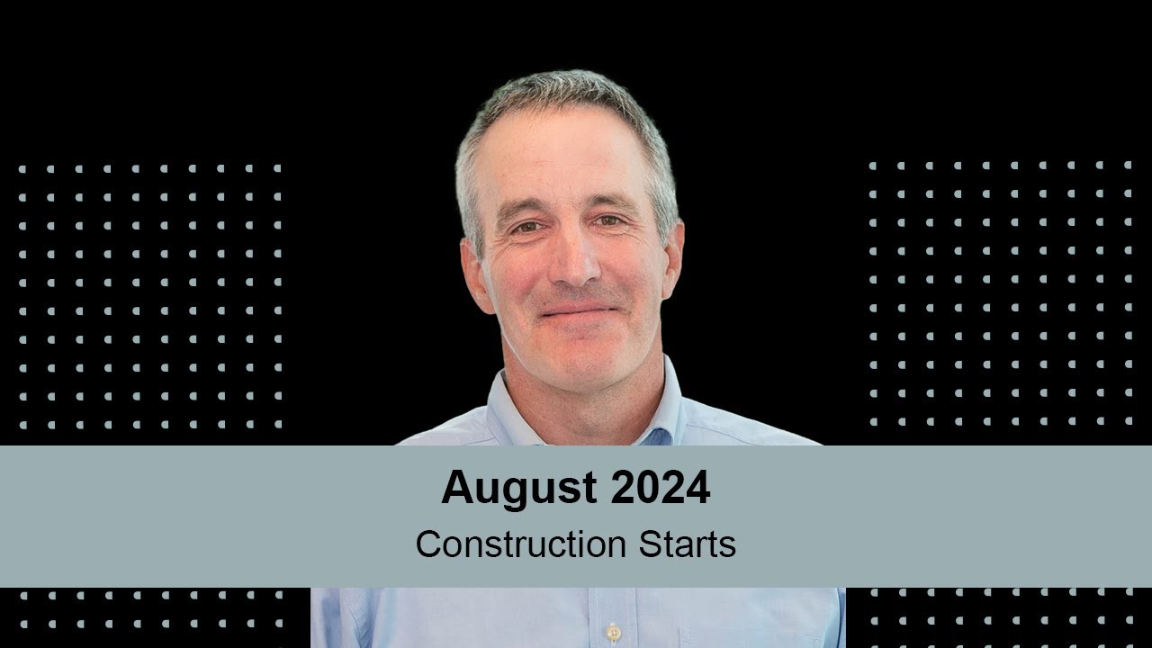 Construction Starts - August 2024 - YouTube