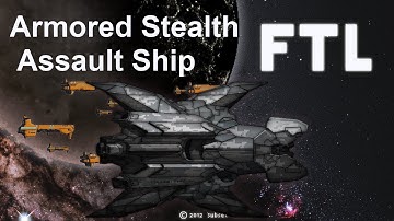 FTL Mod Playthroughs Episode 41: Armored Stealth Assault Ship