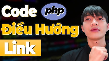 Xây dựng Web bằng PHP&MYSQL - Bài 7: Code phần điều hướng đường dẫn cho hệ thống