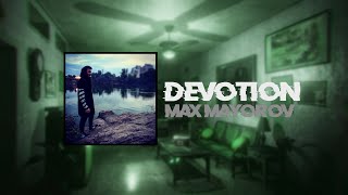 Max Mayorov - Devotion