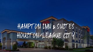 Hampton Inn Suites City Review - League City United States of America