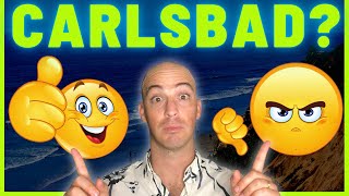 Pros and Cons of living in Carlsbad California | North County San Diego