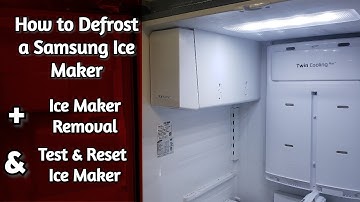 Samsung Ice Maker Forced Defrost - How to Fix and Thaw a Samsung Ice Maker That