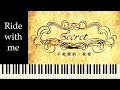 ♪ Secret OST: Ride with me - Piano Tutorial