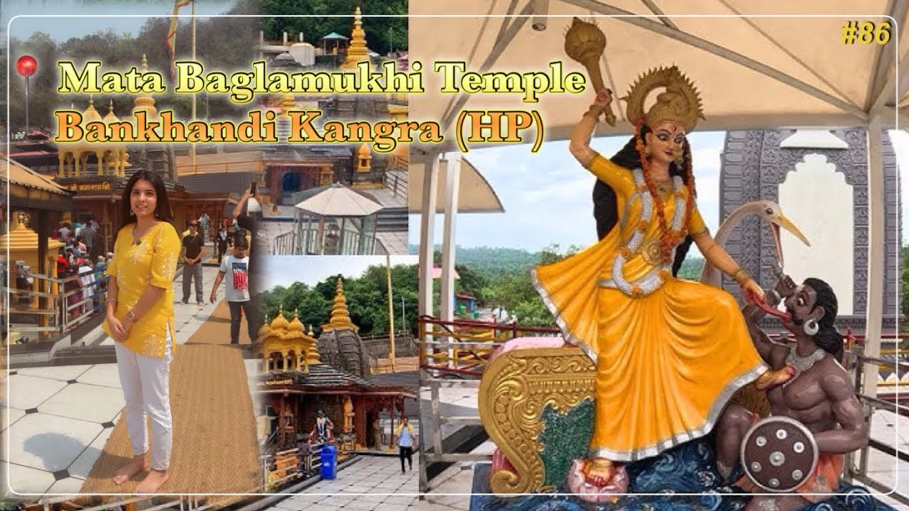 Mata Baglamukhi Temple Bankhandi Kangra | Himachal Pradesh | Doc. Swati ...