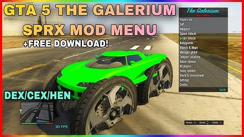 [GTA 5/PS3] THE GALERIUM SPRX MOD MENU (DEX/CEX/HEN) + Free Download