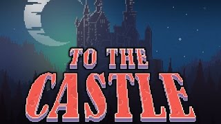 To The Castle - Android/iOS Gameplay screenshot 3