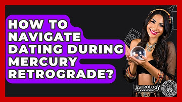 How To Navigate Dating During Mercury Retrograde? - Astrology Awakening