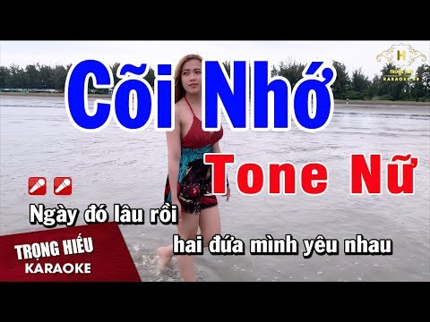 Karaoke Cõi Nhớ Tone Nữ Nhạc Sống | Trọng Hiếu
