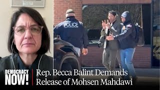 Mohsen Mahdawi's Abduction "Should Terrify" Us, Says VT Rep. Balint