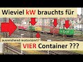 Wieviel kW braucht es eigentlich für VIER Container???