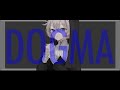 ✦ DOGMA ￤cover. 夜澄えあ