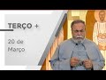 Terço de Aparecida com Pe. Antonio Maria - 20 de Março 2021