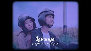 Lavanya - Perjalanan Masih Jauh