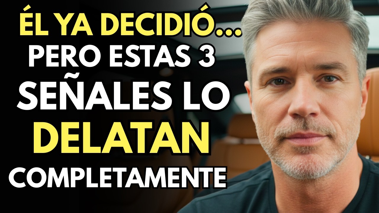 SOLO HAY 3 COSAS QUE UN HOMBRE HACE CUANDO TE ELIGE DE VERDAD