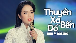 Thuyền Xa Bến Đỗ - Như Ý (Quán Quân Solo Cùng Bolero 2018) | MV OFFICIAL