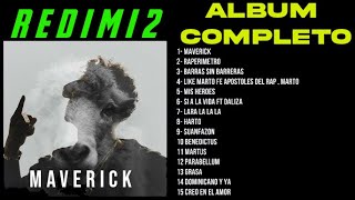 Redimi2 - Maverick (ALBUM COMPLETO)