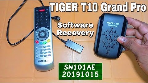 Tiger t10 grand pro Software problem solving Original Dump file upgrade process कैसे सही करें