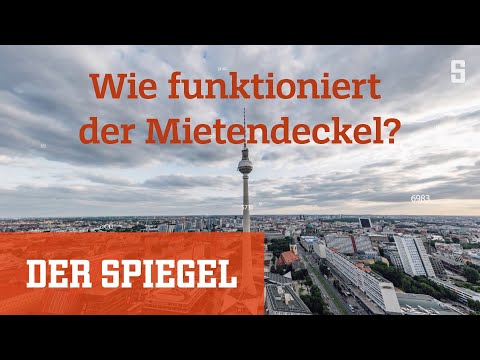 Fluch oder Segen? Der Mietendeckel in Berlin | DER SPIEGEL