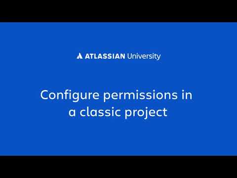 How to configure permissions in a classic project in Jira Cloud