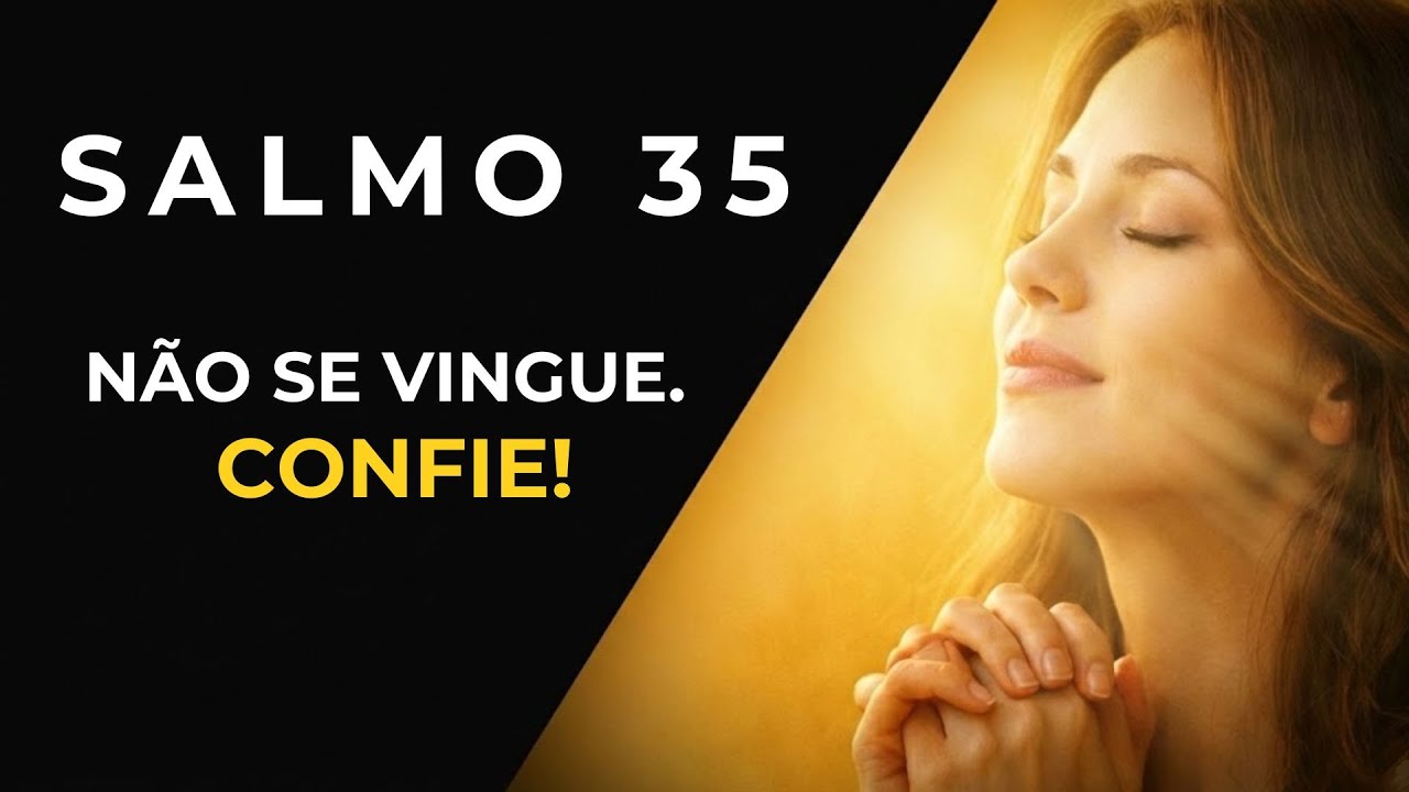 Deus viu a injustiça. Ele peleja por você | SALMO 35