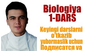 BIOLOGIYA  1 - DARS. Kirish | БИОЛОГИЯ 1-ДАРС. Кириш