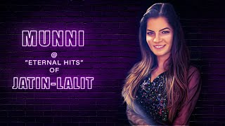 Mamta Sharma | Eternel Hits of Jatin Lalit | Munni Badnaam | Dabangg | Live Gig 2020